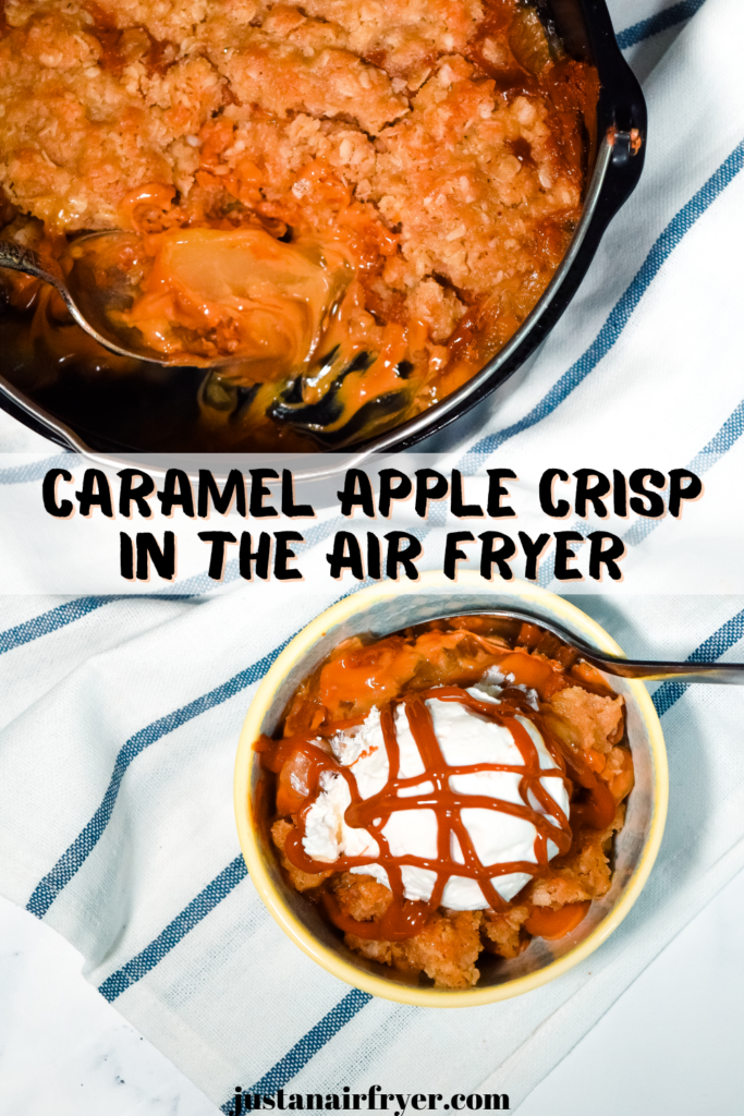 Title image with the cake barrel full of the Caramel Apple Crisp in the Air Fryer and a bowl of it with a spoon and a big scoop of ice cream and dulce de leche over the top.